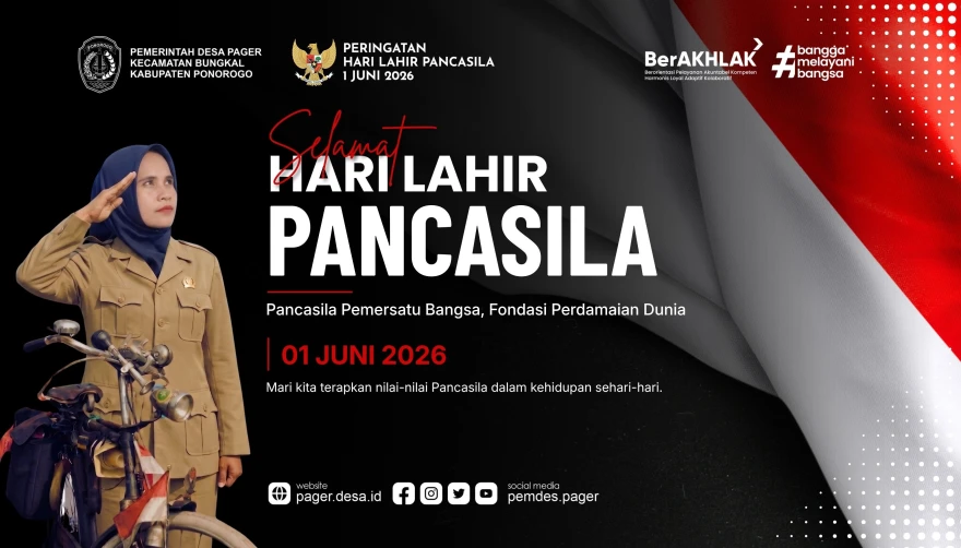 MEMPERINGATI HARI LAHIR PANCASILA  2026, BUMIKAN PANCASILA DARI DESA KITA TERCINTA